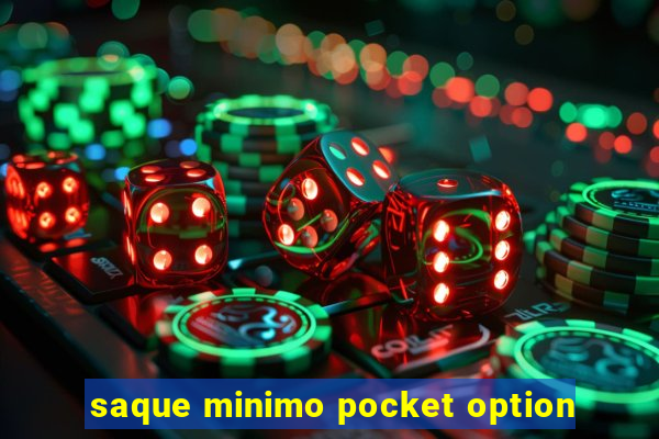 saque minimo pocket option