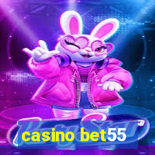 casino bet55