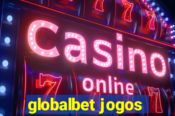 globalbet jogos