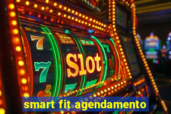 smart fit agendamento