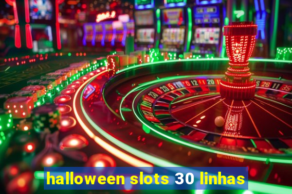 halloween slots 30 linhas