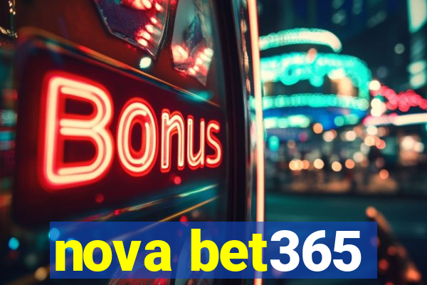 nova bet365