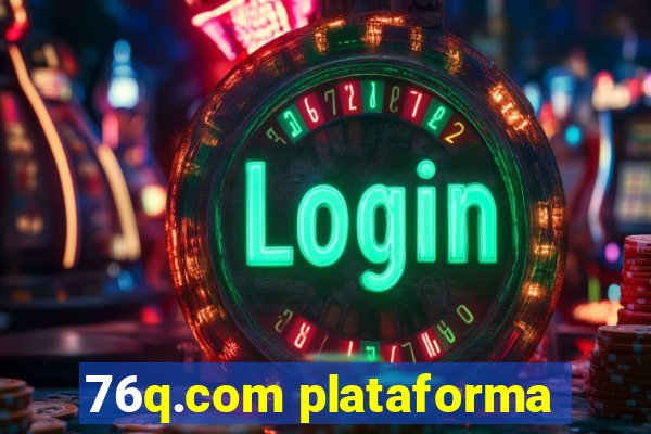 76q.com plataforma