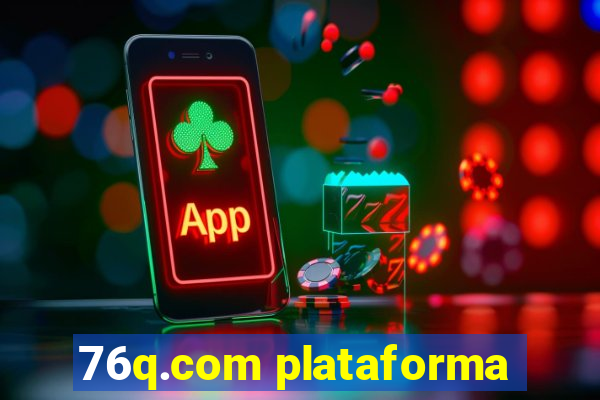 76q.com plataforma