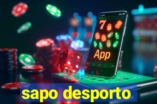 sapo desporto