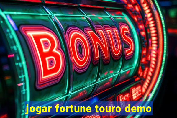 jogar fortune touro demo