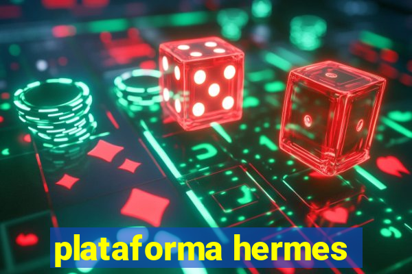 plataforma hermes