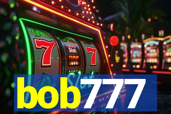 bob777