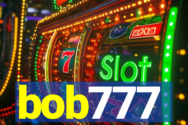 bob777