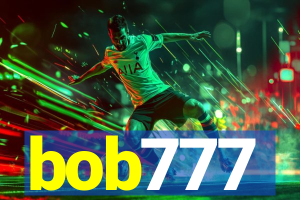 bob777