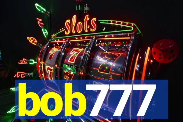 bob777