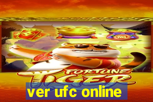 ver ufc online