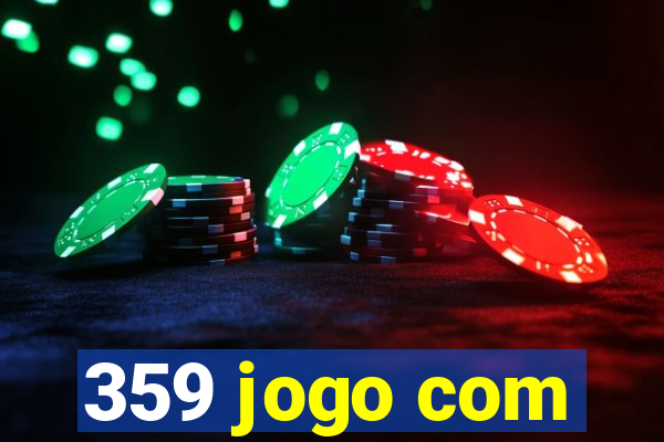 359 jogo com