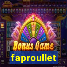 faproullet