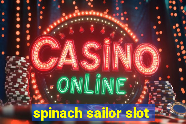 spinach sailor slot