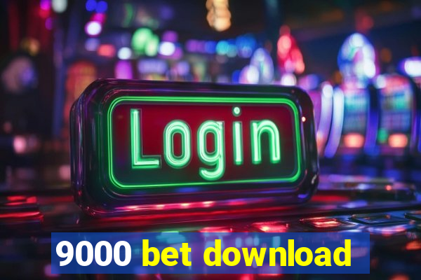 9000 bet download