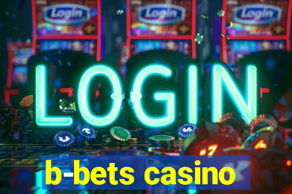 b-bets casino