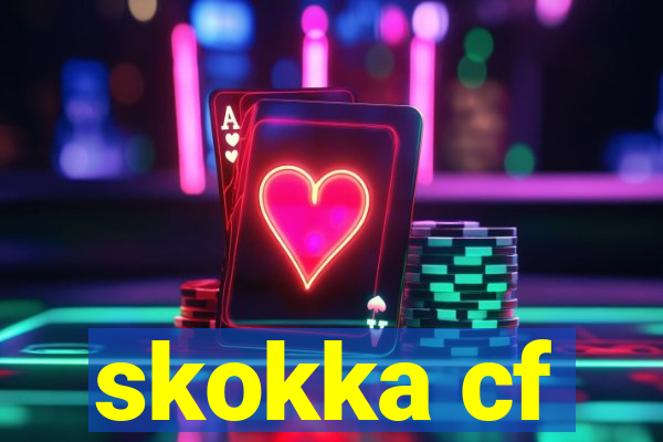 skokka cf