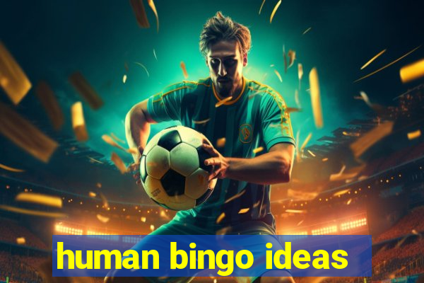 human bingo ideas