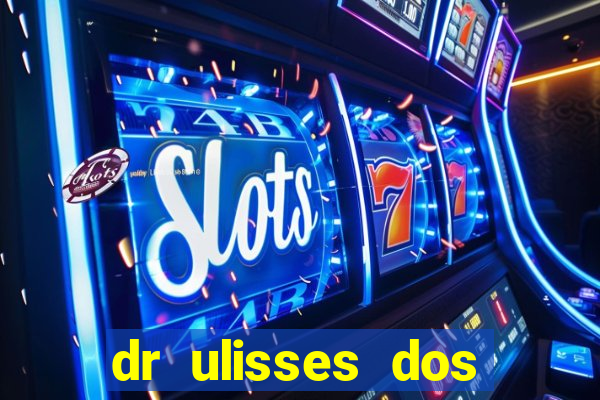 dr ulisses dos santos ortopedista