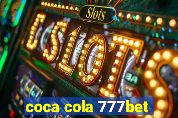 coca cola 777bet