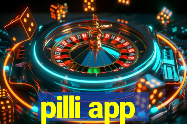 pilli app