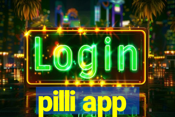 pilli app