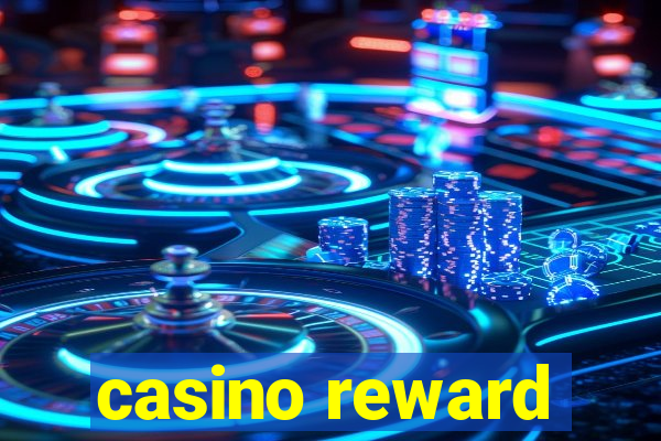 casino reward