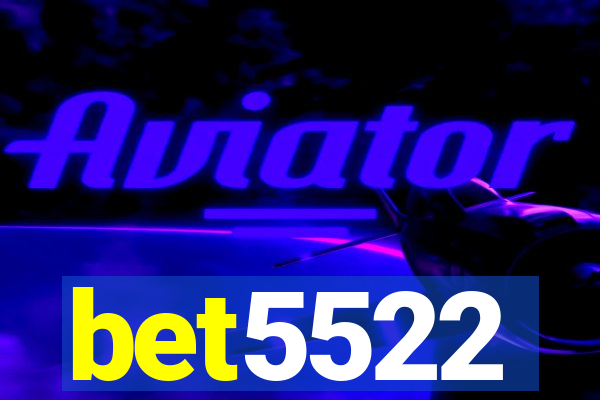 bet5522