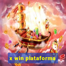 x win plataforma