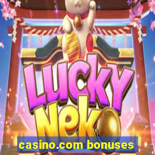 casino.com bonuses