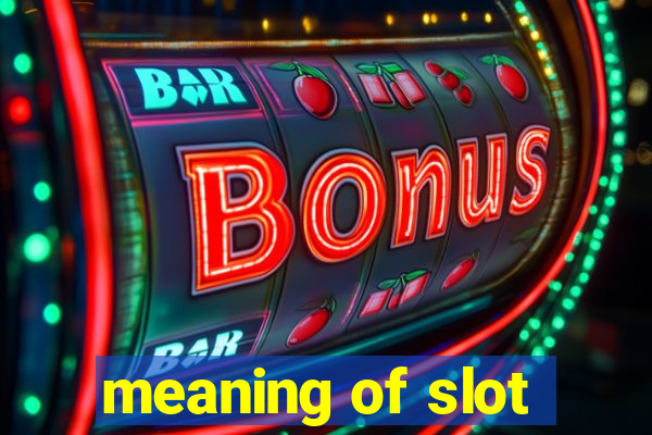 meaning of slot