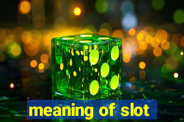 meaning of slot