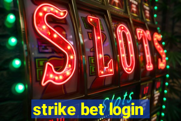 strike bet login