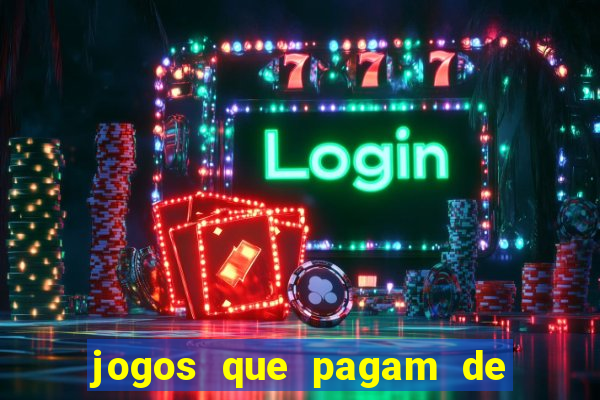 jogos que pagam de verdade sem depositar nada