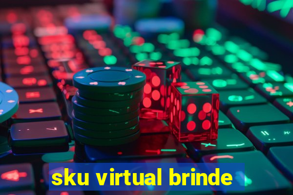 sku virtual brinde