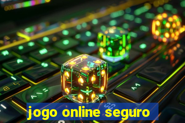 jogo online seguro