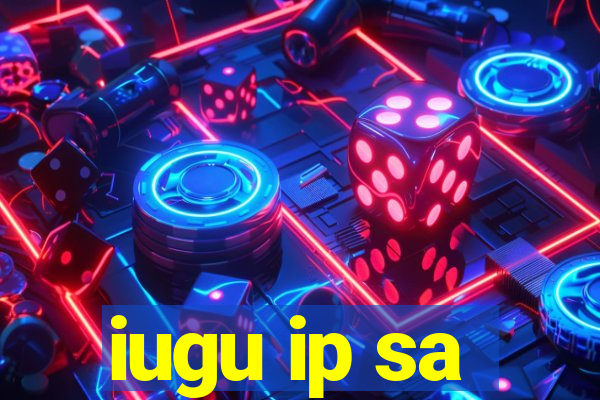 iugu ip sa