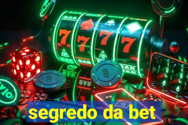 segredo da bet