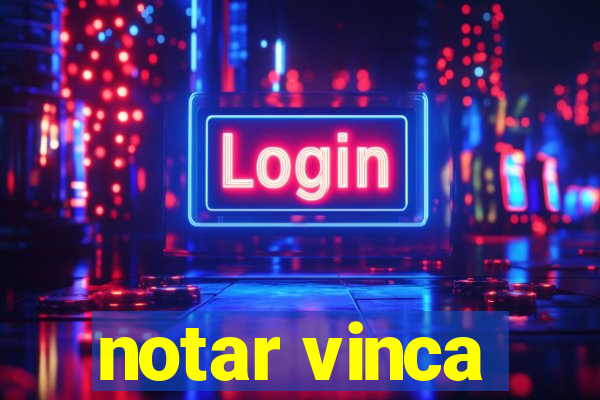 notar vinca