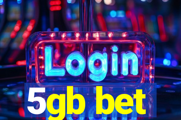 5gb bet