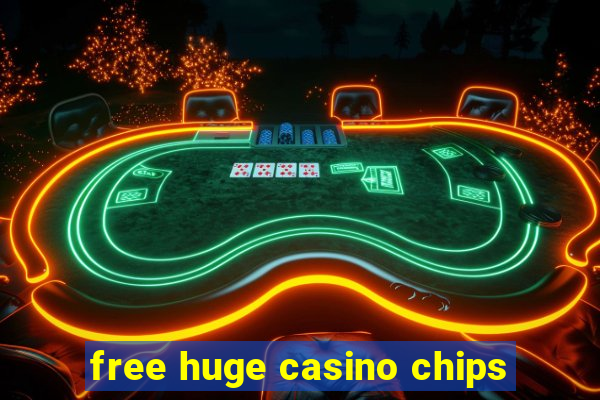 free huge casino chips