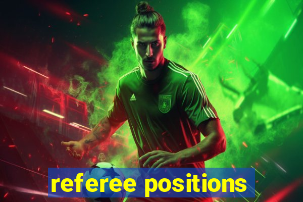 referee positions