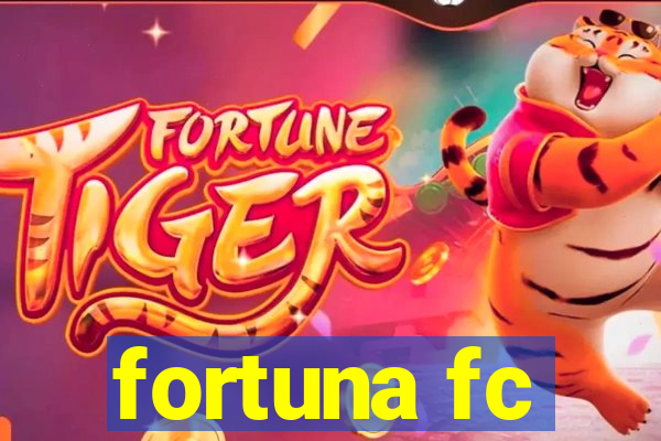 fortuna fc