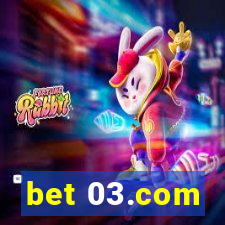 bet 03.com