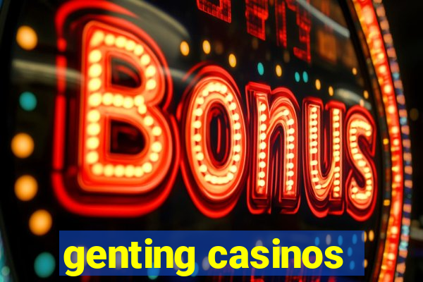 genting casinos