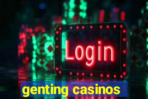 genting casinos