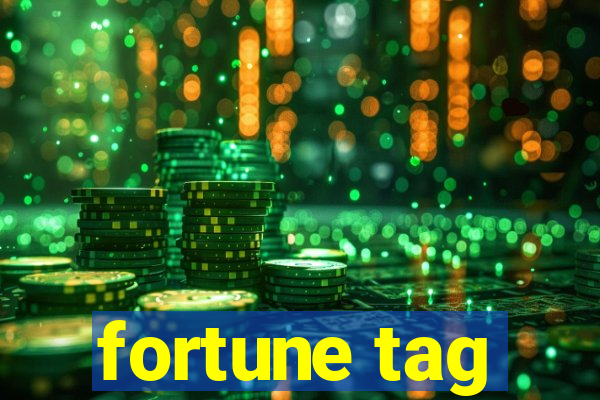 fortune tag