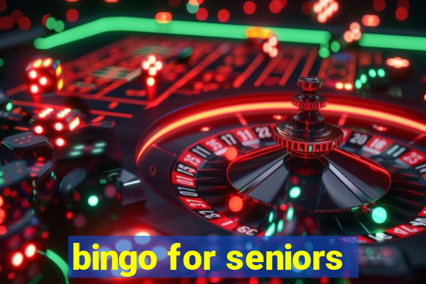 bingo for seniors