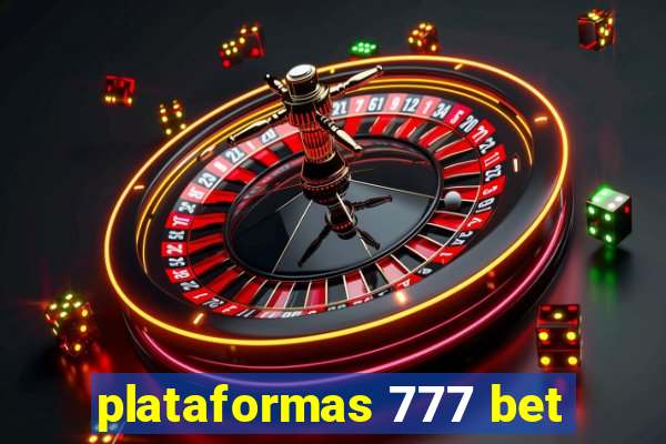 plataformas 777 bet